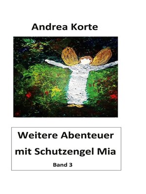 cover image of Weitere Abenteuer mit Schutzengel Mia
